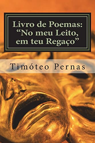 Livro de Poemas: "No meu Leito, em teu Regaço" (Portuguese Edition)