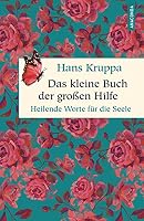 Das kleine Buch der großen Hilfe 3730608657 Book Cover