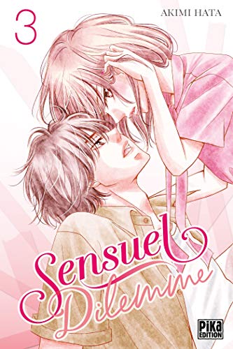Sensuel Dilemme — Tome 3