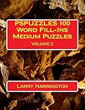 PSPUZZLES 100 Word Fill-Ins Medium Puzzles Volume 2