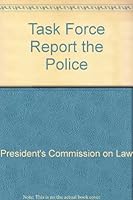Task Force Report: The Police 0405033834 Book Cover