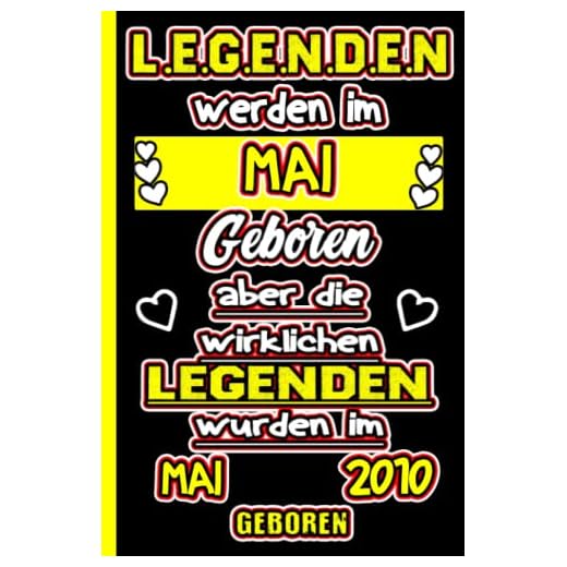 Legenden Werden im Mai Geboren: Aber Die Wirklichen Legenden Wurden im Mai 2010 Geboren | Notebook - Journal | 12 Geburtstagsgeschenk für Männer und ... |12 Geburtstag Geschenk | Drehen 12 Jahre alt