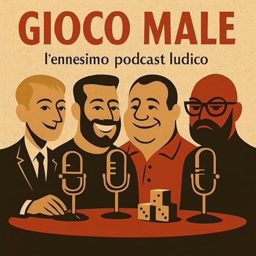 『Gioco Male – l’ennesimo podcast ludico』のカバーアート
