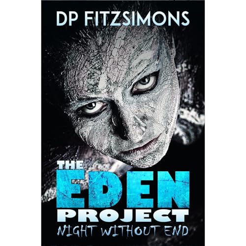 Night Without End (Book 2 of The Eden Project) Audiolibro Por DP Fitzsimons arte de portada