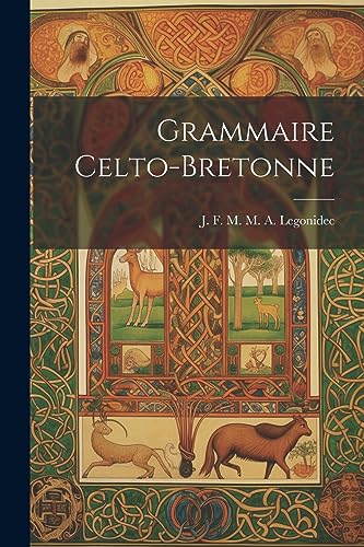 Grammaire Celto-Bretonne (Italian Edition)