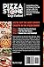 Pizza Stone Recipe Cookbook: Cooking Delicious Pizza Craft Recipes For Your Grill and Oven or BBQ, Non Stick Round, Square or Rectangular ThermaBond Baking Set