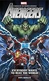 Avengers: Everybody Wants to Rule the World: A Novel of the Marvel Universe (Marvel Novels)
