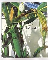 Ron Benner, All That Has Value : Essays 0771418329 Book Cover