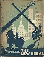 Pyidawtha: The New Burma B0000EE9DC Book Cover