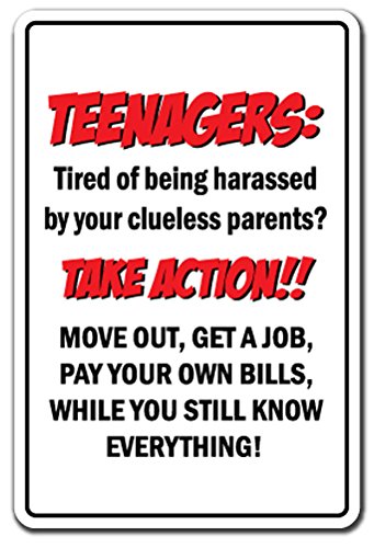 Teenagers TAKE Action Sign Teen Parent Kids Problems Move Out | Indoor/Outdoor | 12" Tall