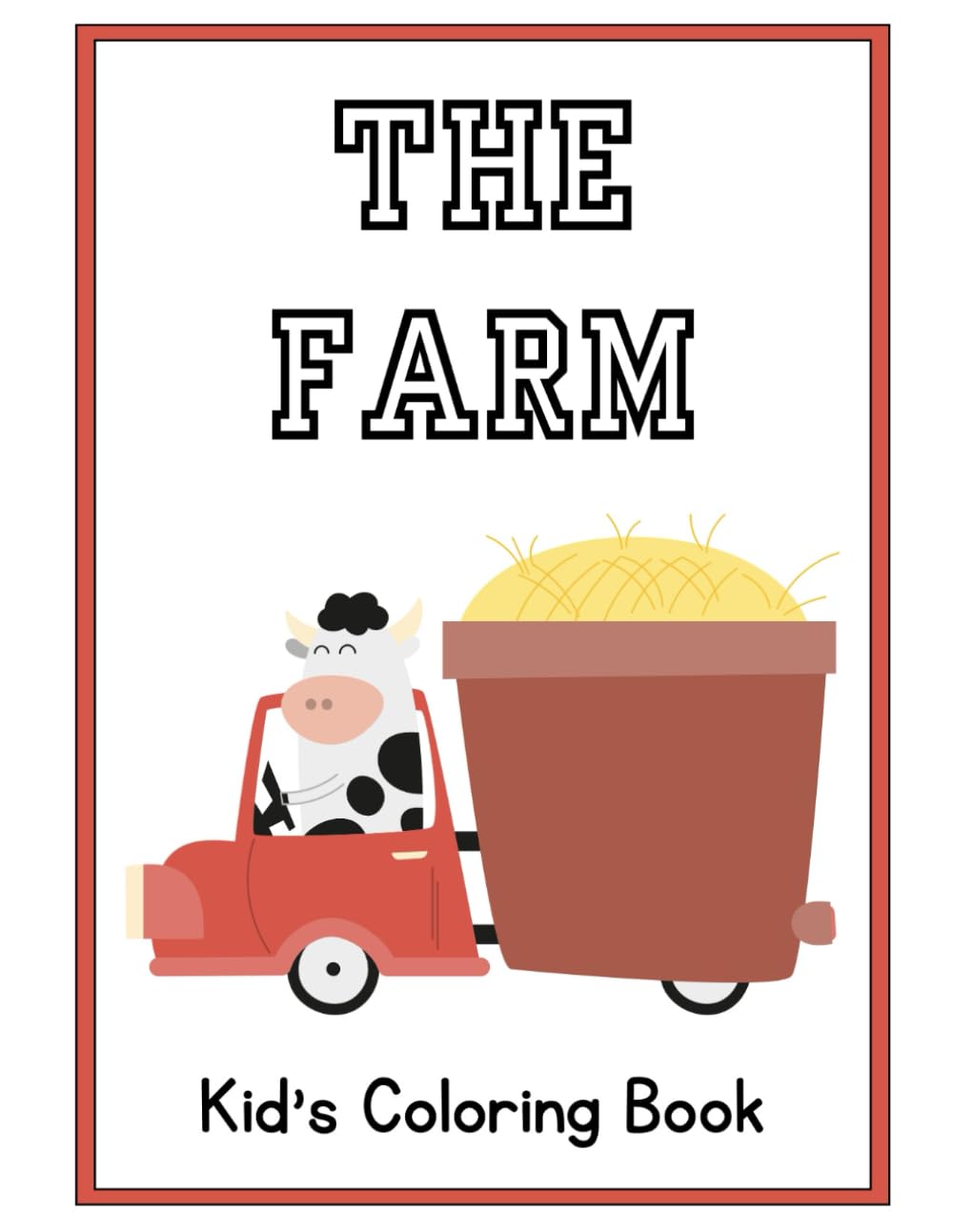 On The Farm Coloring Book: Coloring Book