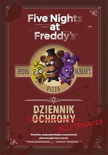 Dziennik Przetrwania Five Nights At Freddy'S