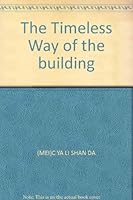 The Timeless Way of the building 7801980190 Book Cover
