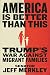 America Is Better Than This: Trump's War Against Migrant Families