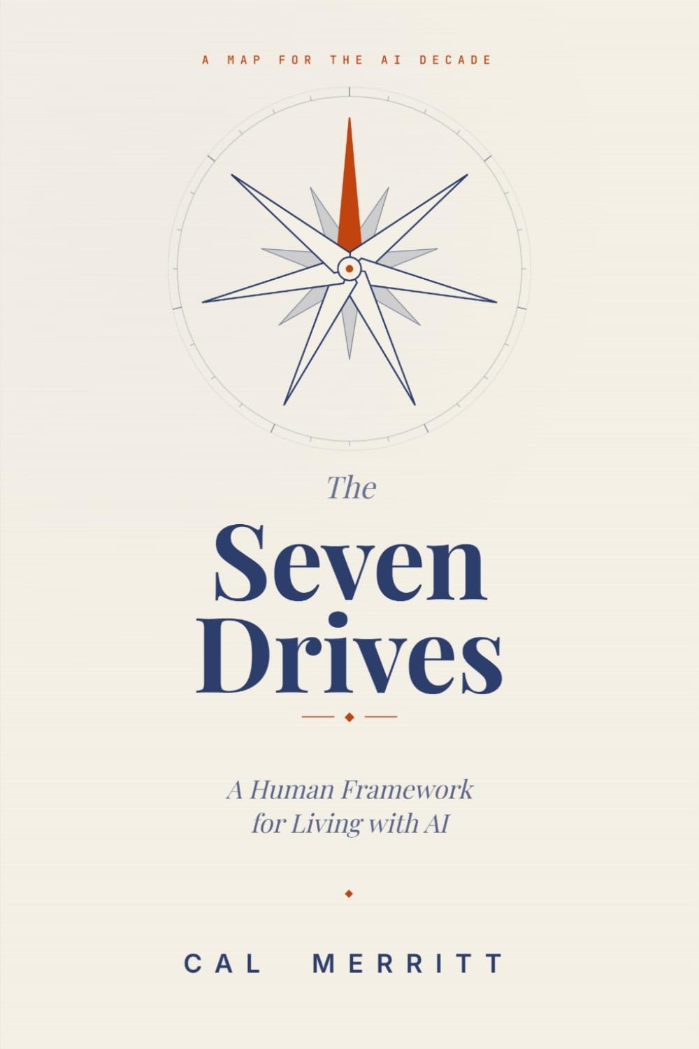 The Seven Drives: A Human Framework for Living with AI