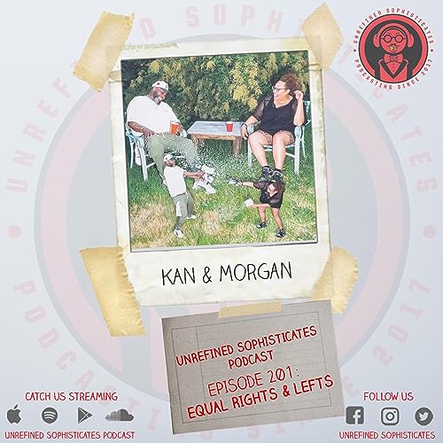 Episode 201: Equal Rights & Lefts