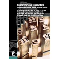 Ense&ntilde;ar literatura en secundaria: La formaci&oacute;n de lectores cr&iacute;ticos, motivados y cultos