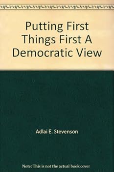 Putting First Things First: A Democratic View