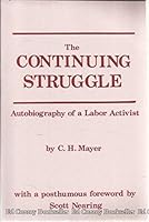 Continuing Struggle Autobiography of a Labor Activist 0938875205 Book Cover
