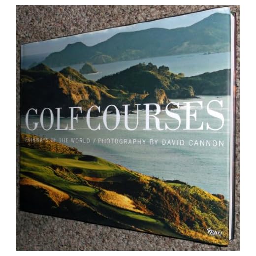 Golf Courses: Fairways of the World Book