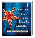  Ein Stern führt durch die Dunkelheit: Gedanken zu Advent und Weihnachten