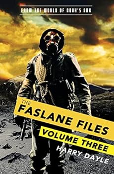 The Faslane Files: Volume Three - Book #3 of the Faslane iles