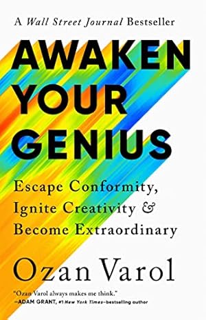 Book cover Awaken Your Genius: Escape Conformity, Ignite Creativity, and Become Extraordinary