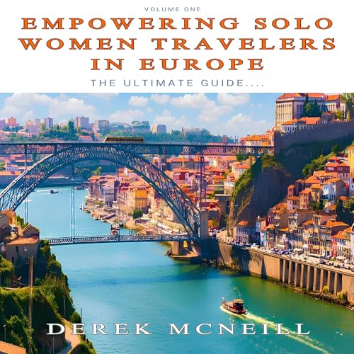 Empowering Solo Women Travelers in Europe by Derek McNeill episode artwork