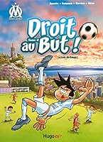 Droit au but - Tome 02 2755603054 Book Cover