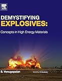 Demystifying Explosives: Concepts in High Energy Materials