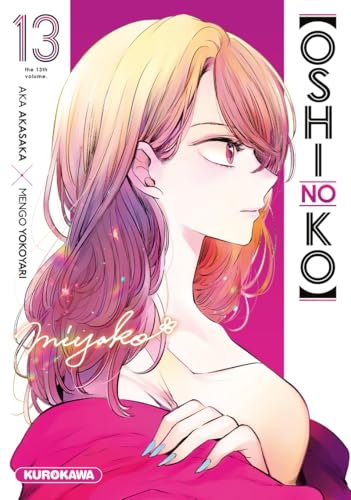 【OSHI NO KO】 — Tome 13
