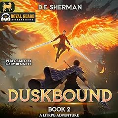Duskbound 2: A LitRPG Adventure Audiobook By D.E. Sherman cover art