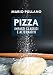 Pizza: Impasti Classici E Alternativi - 3