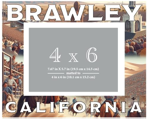 R and R Imports Brawley California Souvenir Wooden Photo Frame Matted 4 x 6 Inch - Full Color Destination Design Keepsake Single