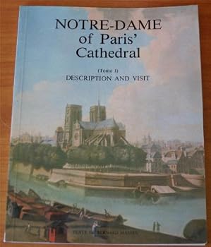 Paperback Notre-Dame of Paris' Cathedral (Tome I): Description and Visit Book
