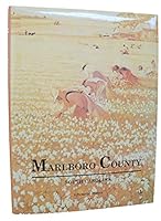 Marlboro County South Carolina: A Pictorial History (South Carolina) B000JNM8K8 Book Cover