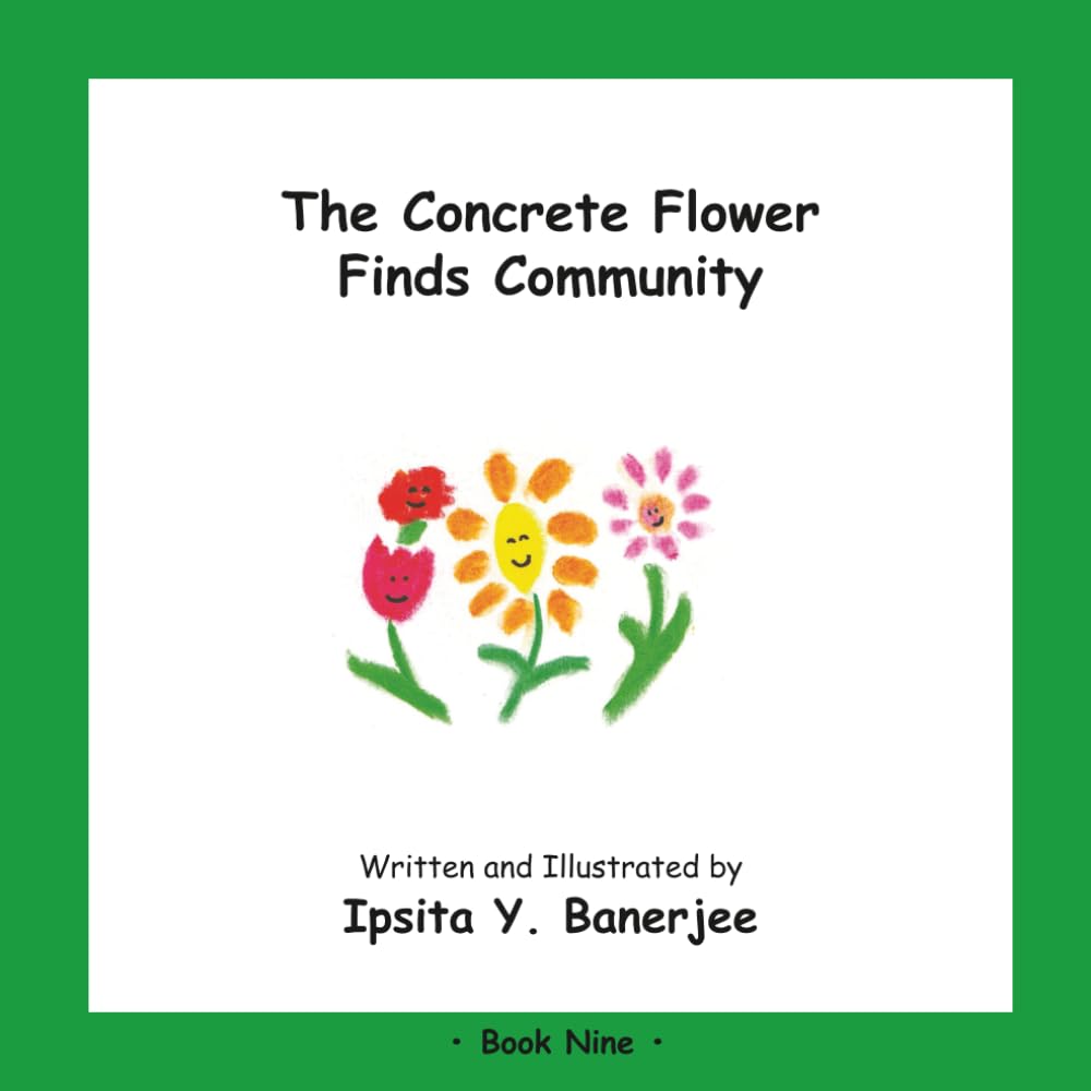 The Concrete Flower Finds Community (The Concrete Flower Series)
