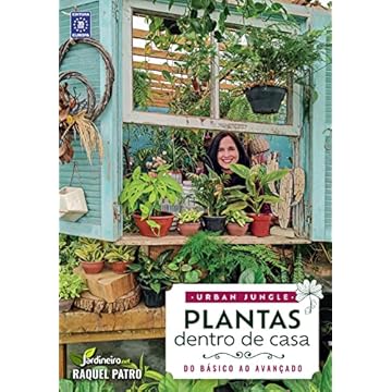 Capa do livro Urban Jungle - Plantas Dentro de Casa - Raquel Patro