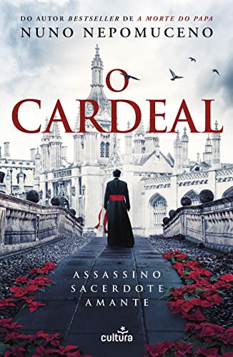 O Cardeal: Assassino Sacerdote Amante (Afonso Catalão Livro 5)