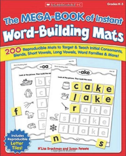 The The Mega Book Of Instant Word Building Mats 200 Reproducible Mats To Target Teach Initial 