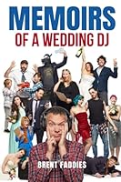 Memoirs Of A Wedding DJ 1777257921 Book Cover