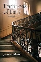Partitions of Unity: Novel 099802211X Book Cover