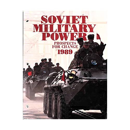Soviet Military Power: Prospects for Change, 1989 999980263X Book Cover