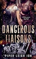 Dangerous Liaisons (Crimson Legion MC) B0GPQBW5H5 Book Cover
