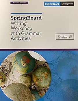 Paperback SpringBoard Writing Workshop with Grammar Activities, Grade 10, Teacher Edition, c. 2018, 9781457309021, 1457309025 Book