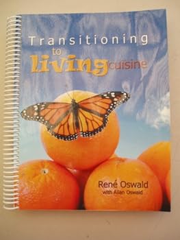 Spiral-bound Transition to Living Cuisine Book