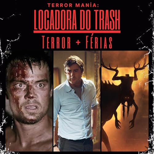 Locadora do Trash - Terror + F&eacute;rias