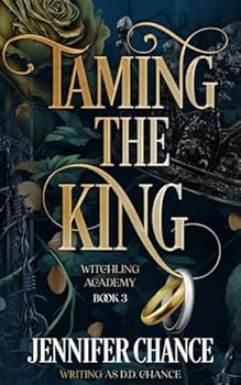 Paperback Taming the King (Witchling Academy) Book