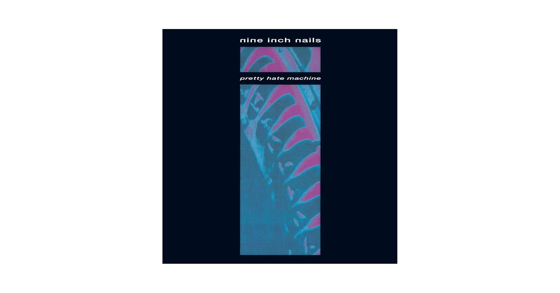 Nine Inch Nails - Pretty Hate Machine[Original Version