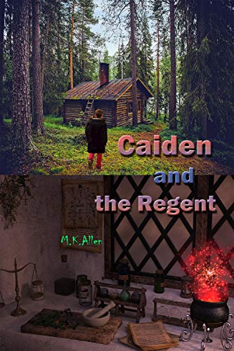Caiden and the Regent (English Edition)
